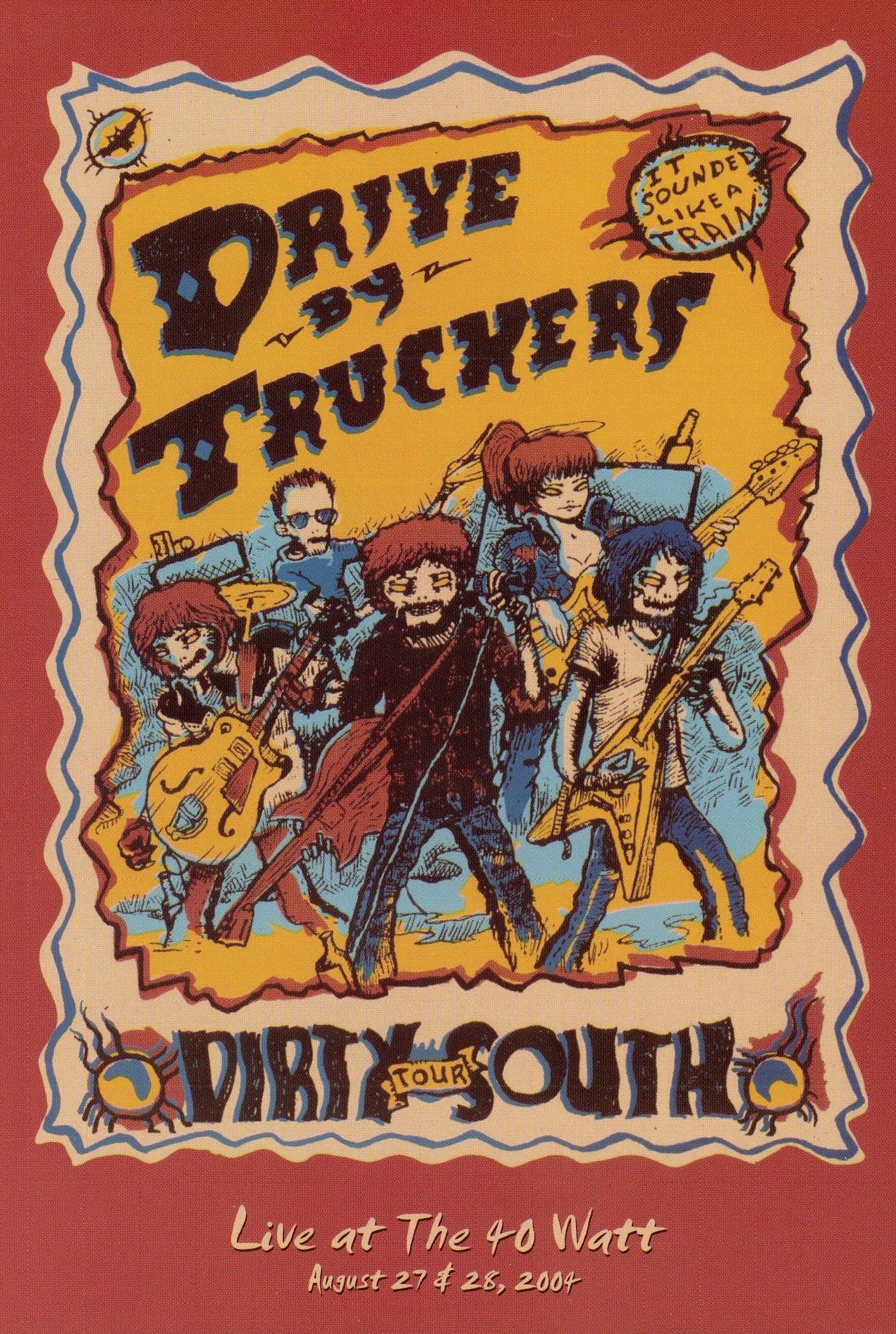 Drive-By Truckers: The Dirty South - Live at the 40-Watt poster