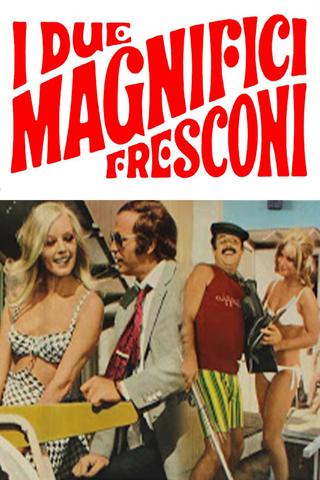 The Two Magnificent Fresconi poster