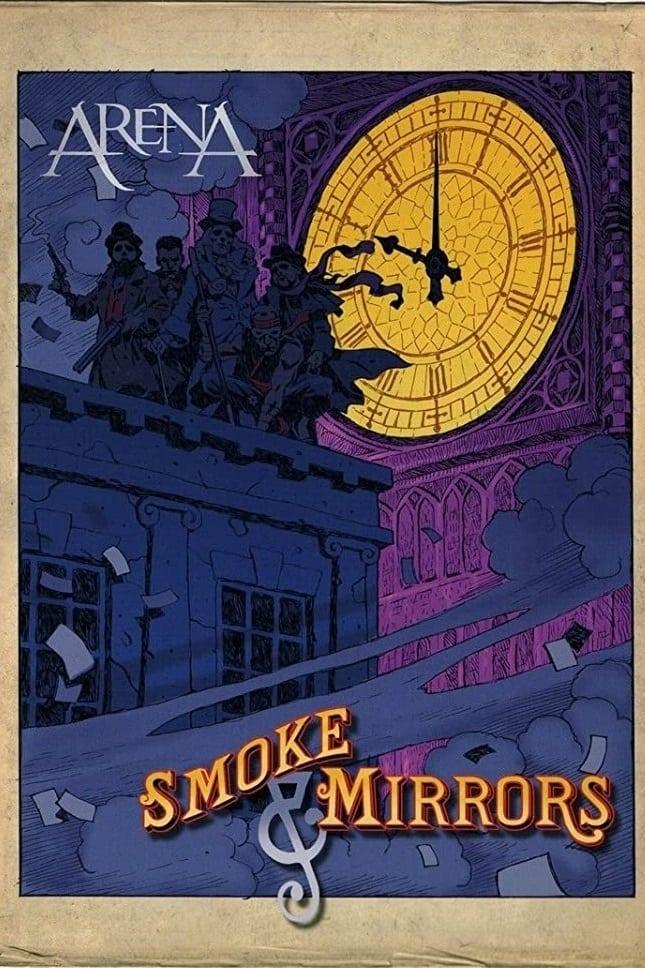 Arena - Smoke & Mirrors poster