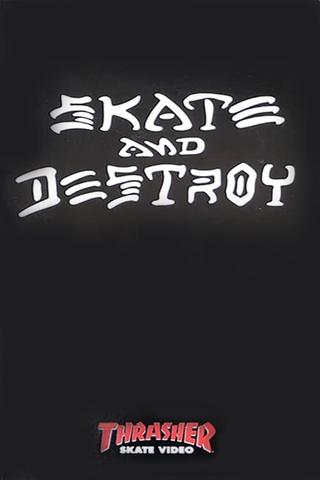 Thrasher - Skate and Destroy poster