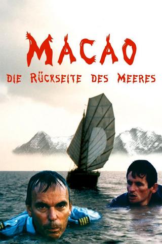 Macao – Die Rückseite des Meeres poster