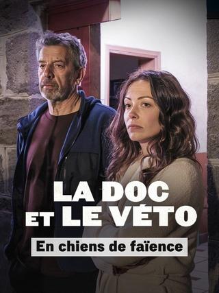 La doc et le véto : En chiens de faïence poster