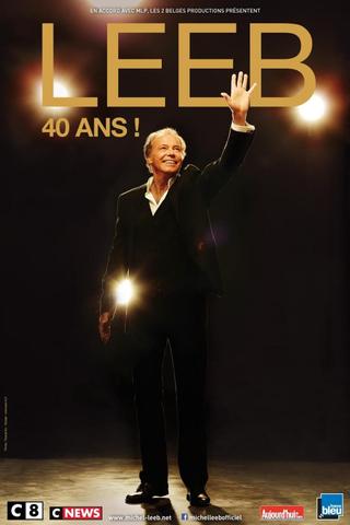 Michel Leeb : 40 Ans ! poster