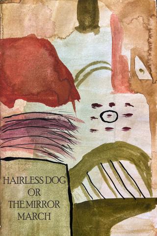 Hairless dog or The Mirror March poster