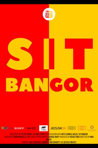 Sit Bangor poster