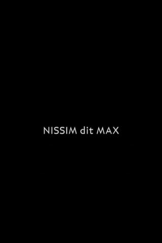 Nissim dit Max poster