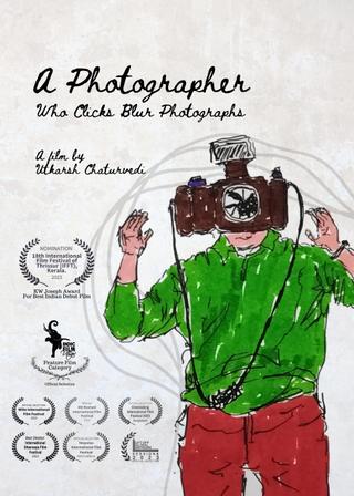 A Photograher Who Clicks Blur Photographs poster