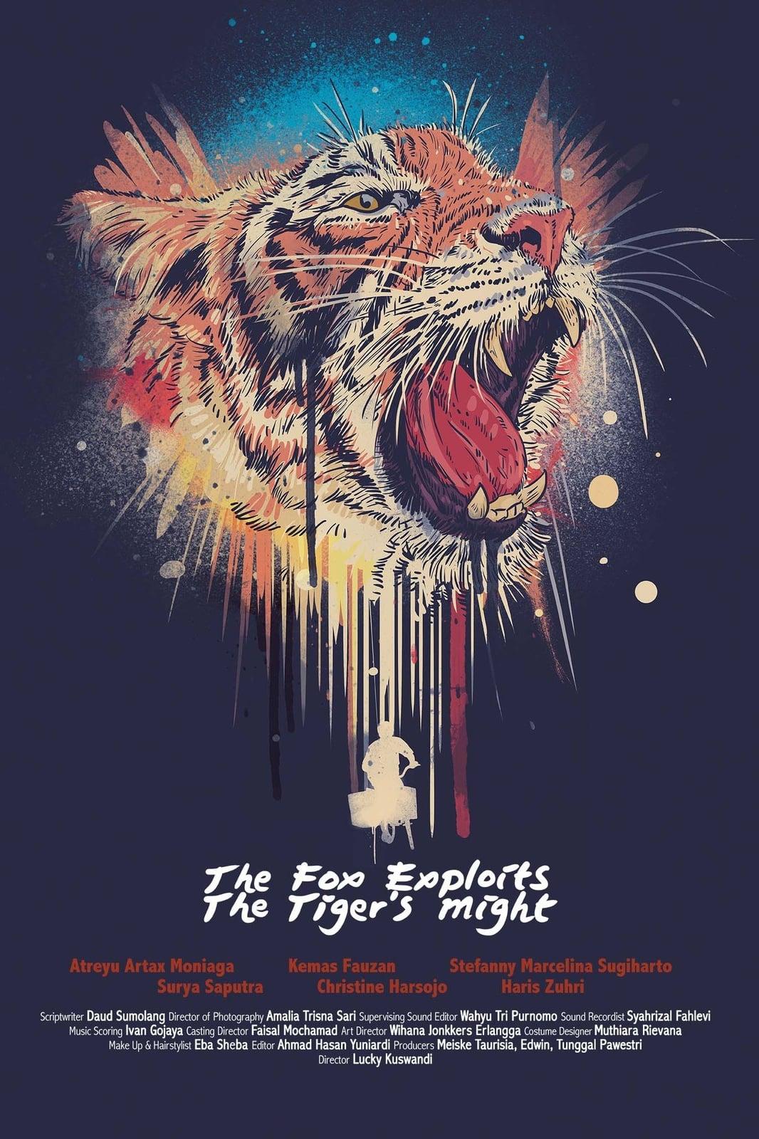 The Fox Exploits the Tiger's Might poster