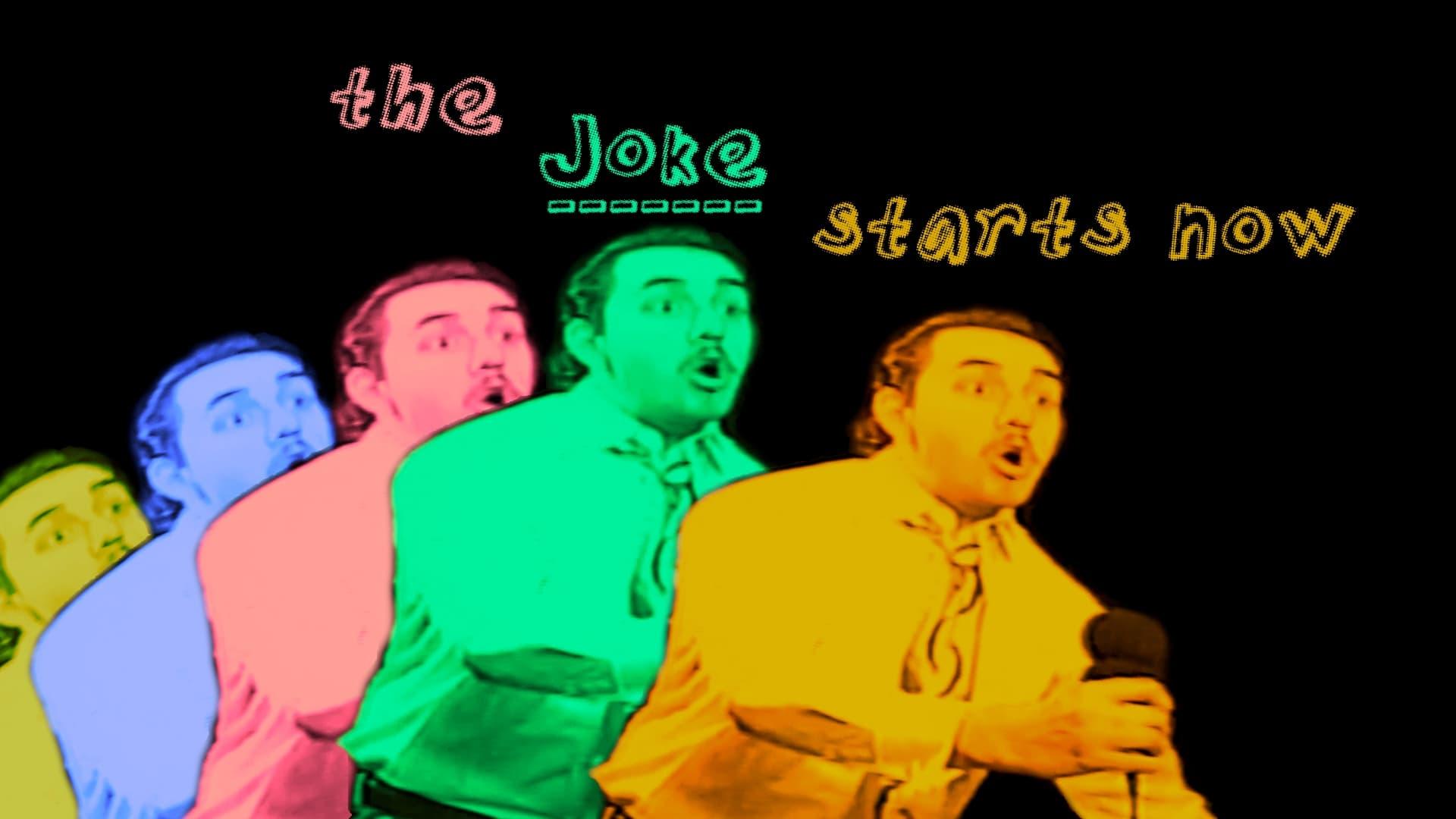 The Joke Starts Now backdrop