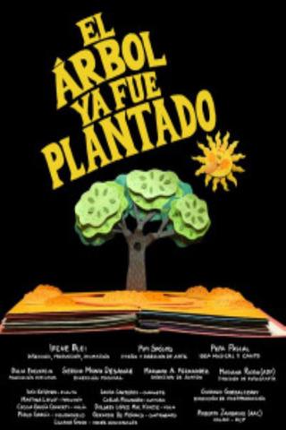 The tree has been planted poster