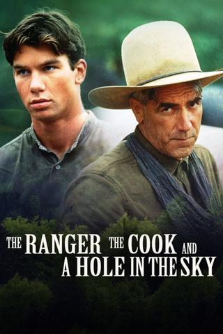 The Ranger, the Cook and a Hole in the Sky poster