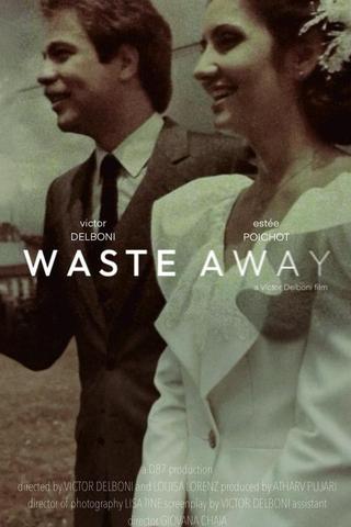 Waste Away poster