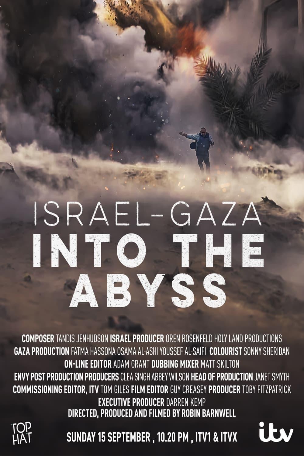 Israel and Gaza: Into the Abyss poster