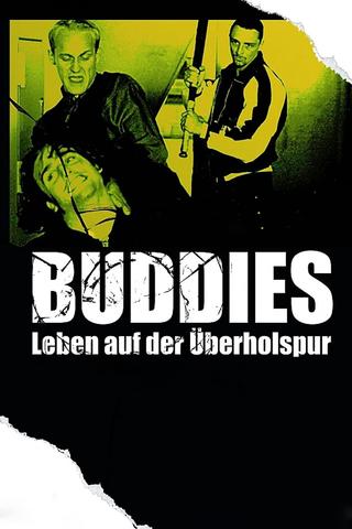 Buddies - Leben auf der Überholspur poster