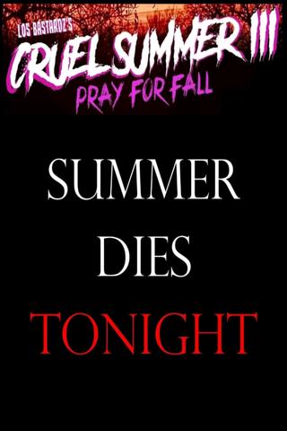 Cruel Summer III: Pray for Fall poster