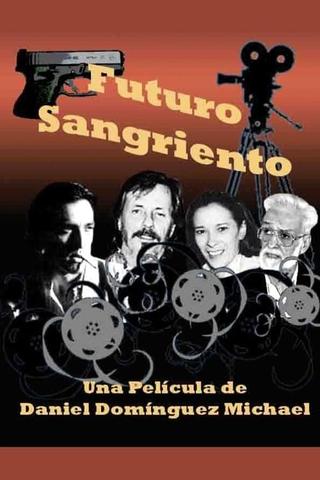 Futuro sangriento poster