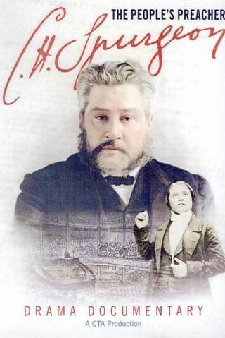 C. H. Spurgeon: The People's Preacher poster