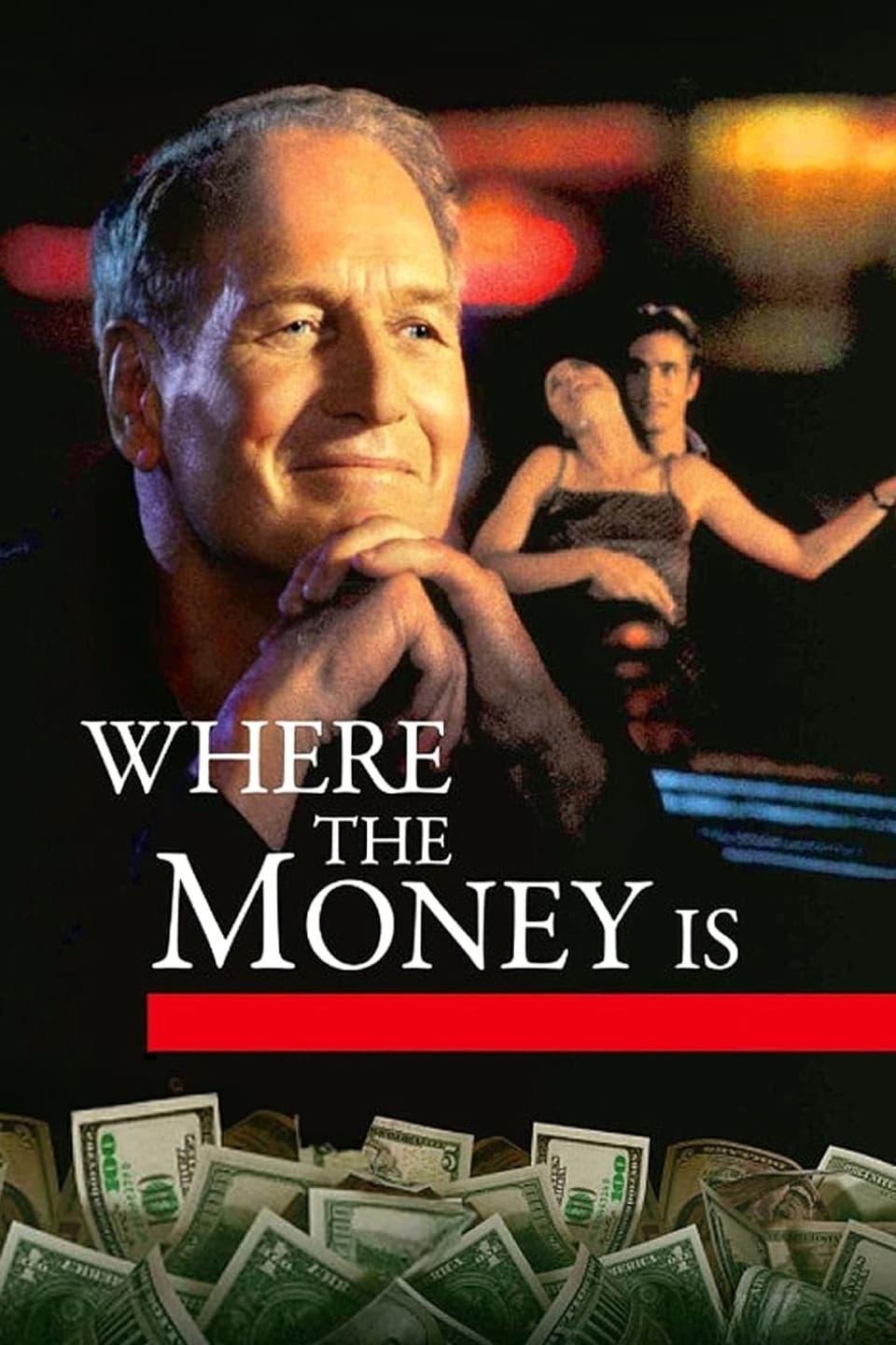 Where the Money Is poster