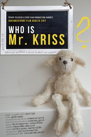 Who is Mr. Kriss? poster