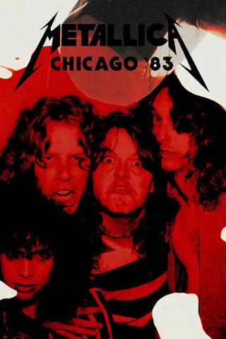 Metallica: Live in Chicago, Illinois - August 12, 1983 poster