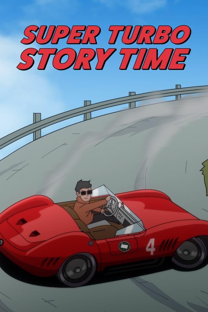 Super Turbo Story Time poster