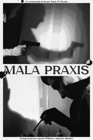 Mala-Praxis poster