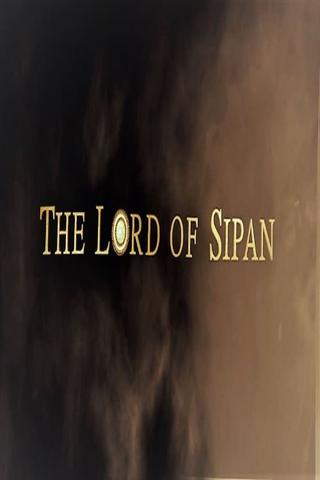 The Lord of Sipan poster