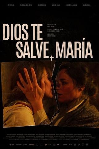 Dios te salve, María poster