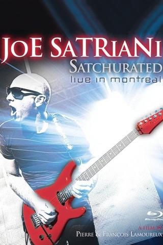 Joe Satriani: Satchurated - Live in Montreal poster