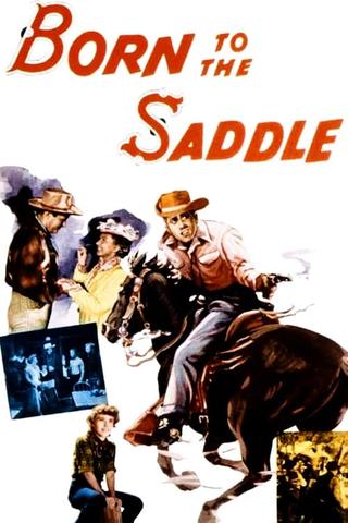 Born to the Saddle poster