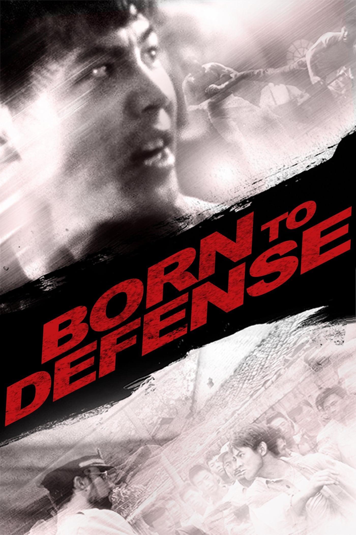 Born to Defence poster