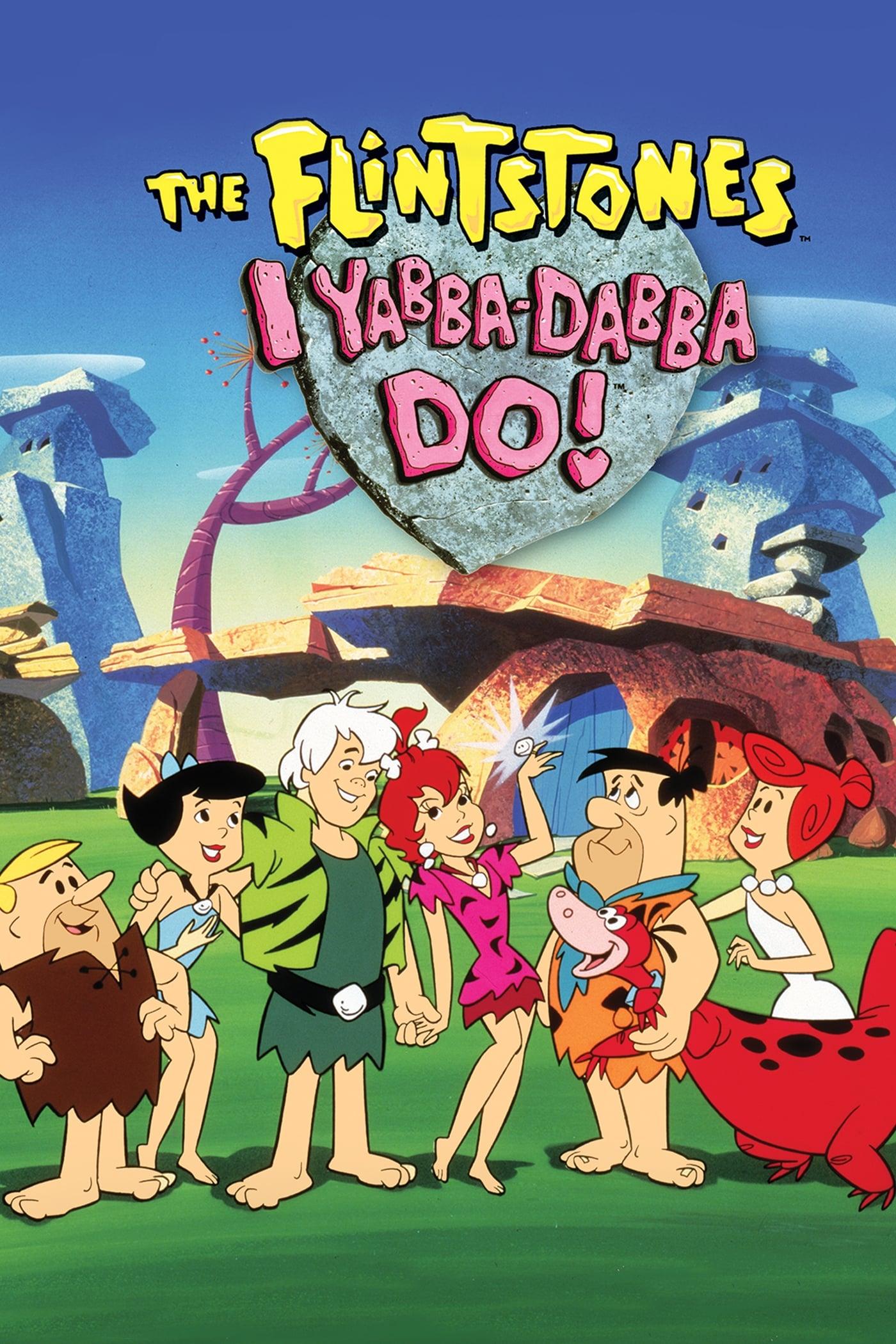 I Yabba Dabba Do! poster