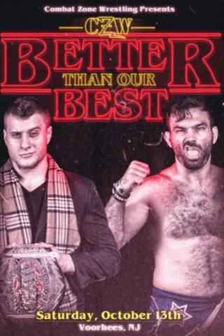 CZW: Better Than Our Best poster