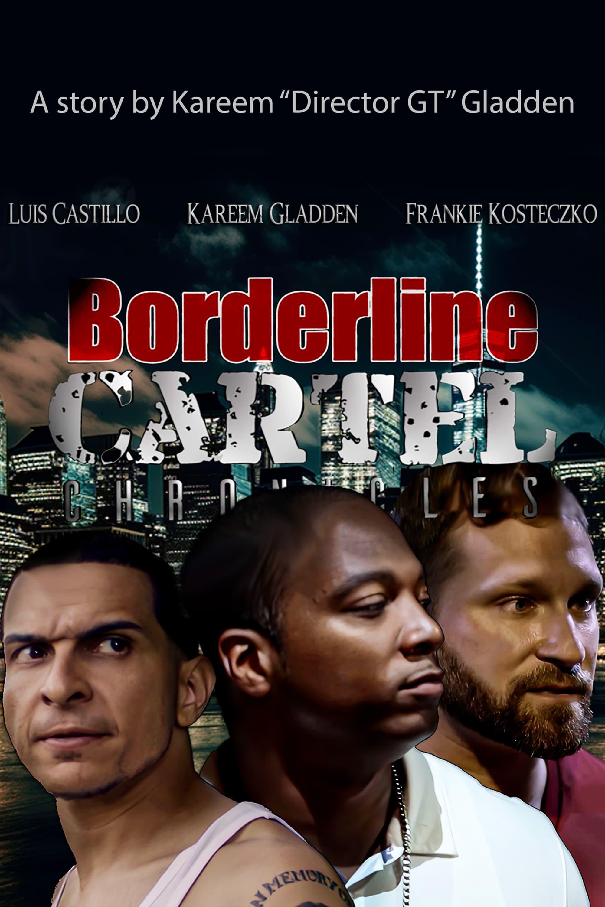 Borderline Cartel Chronicles poster