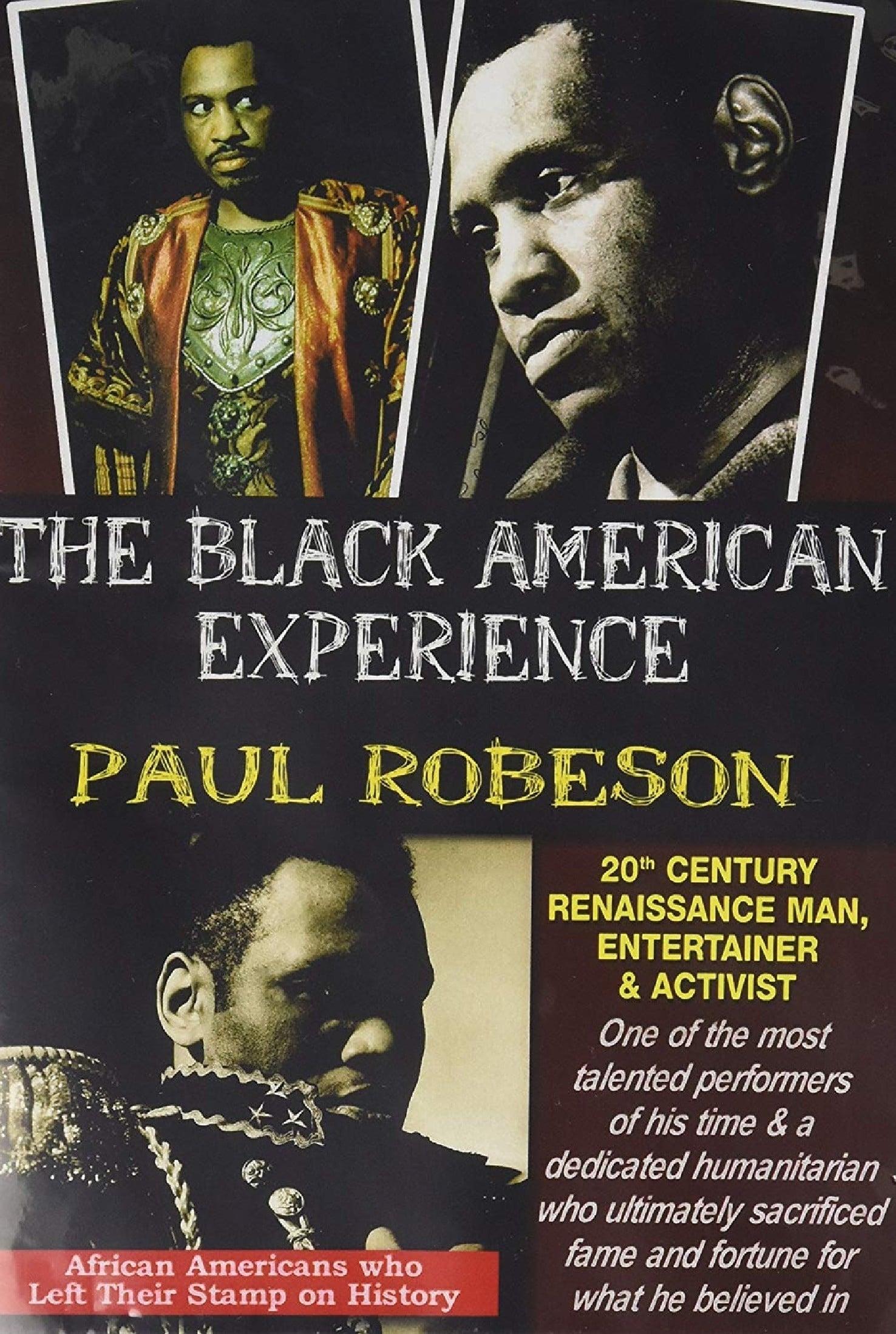 Paul Robeson: 20th Century Renaissance Man, Entertainer & Activist poster