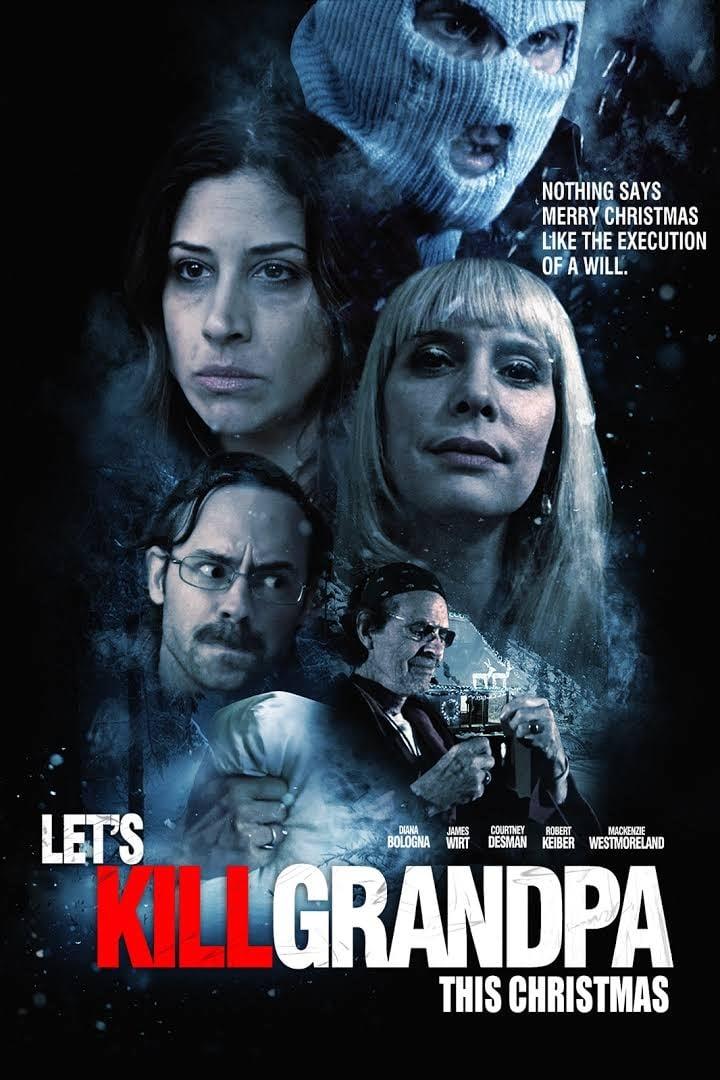 Let's Kill Grandpa poster