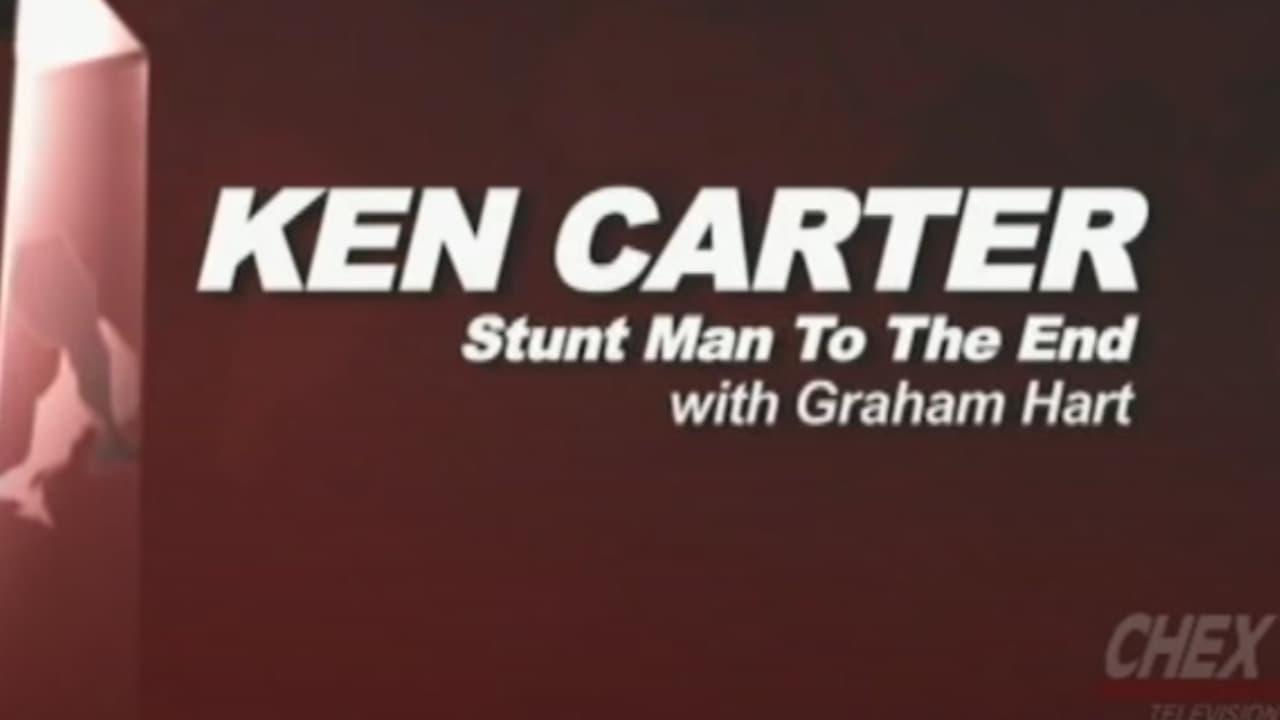 Ken Carter: Stuntman to the End backdrop