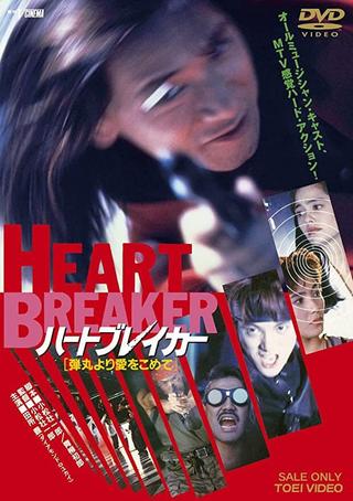 Heartbreaker: With Love From Bullets poster