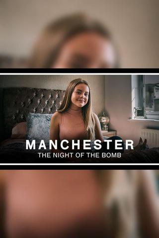 Manchester: The Night of the Bomb poster