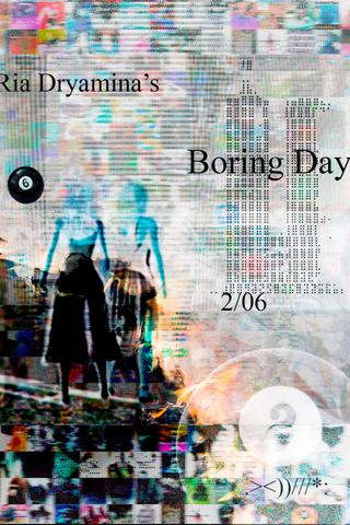 Boring Day poster