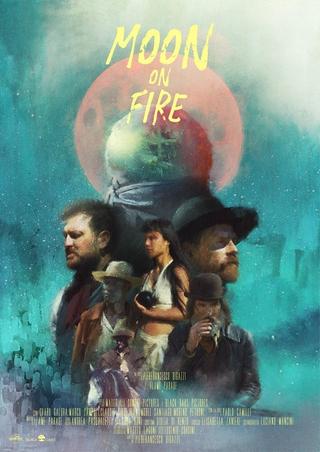 Moon on Fire poster