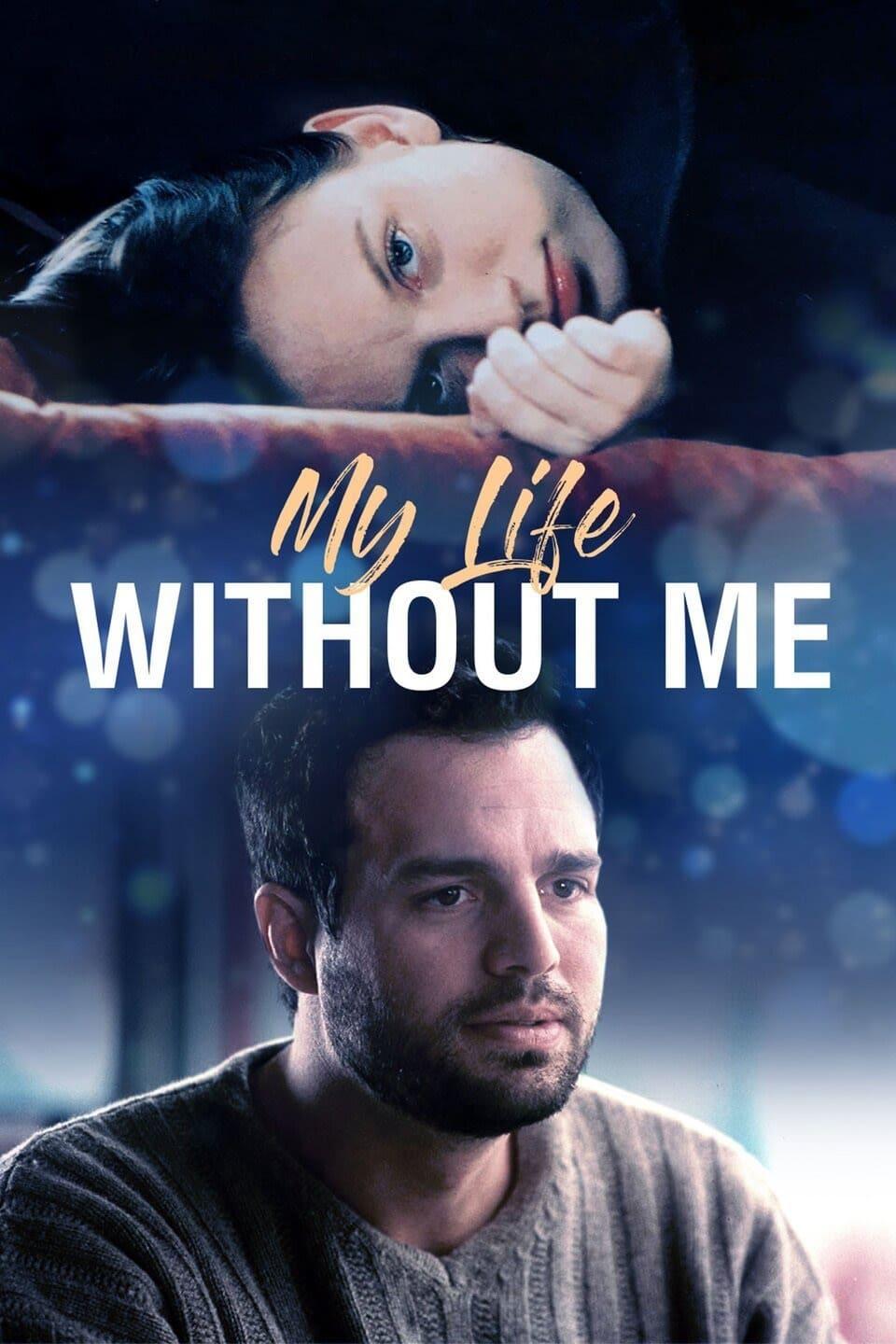 My Life Without Me poster