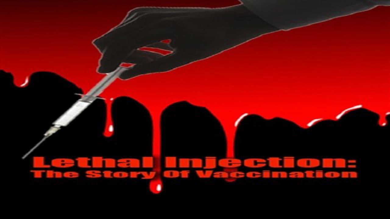 Lethal Injection: The Story Of Vaccination backdrop