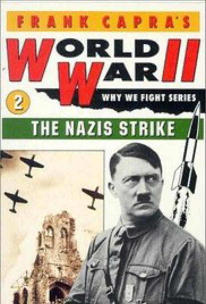 Why We Fight: The Nazis Strike poster