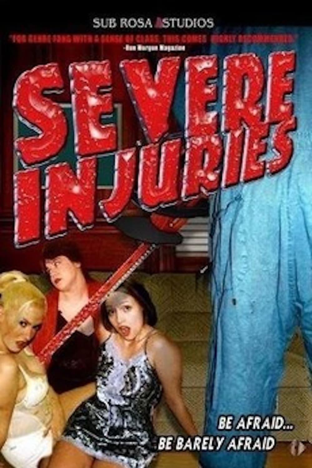 Severe Injuries poster