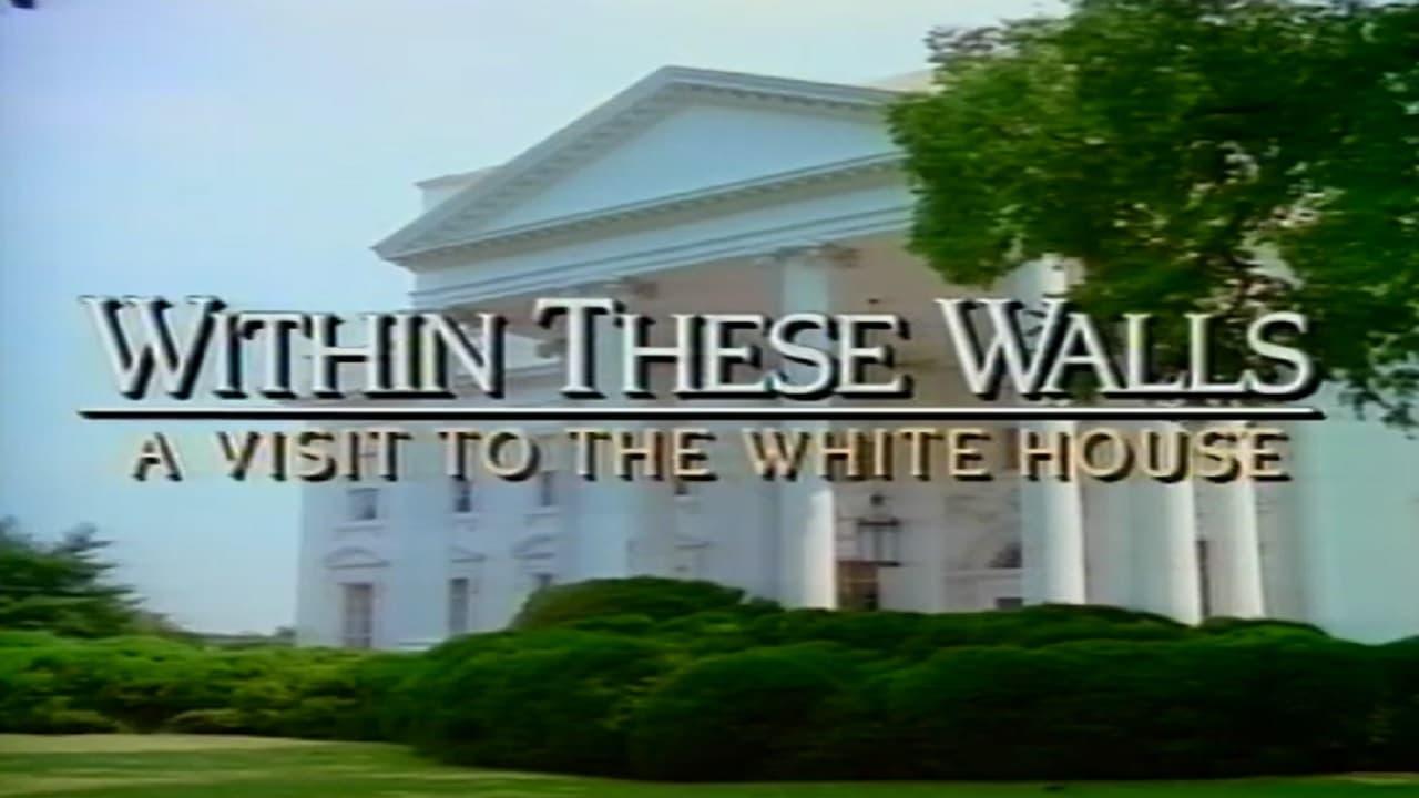 Within These Walls: A Tour of the White House backdrop