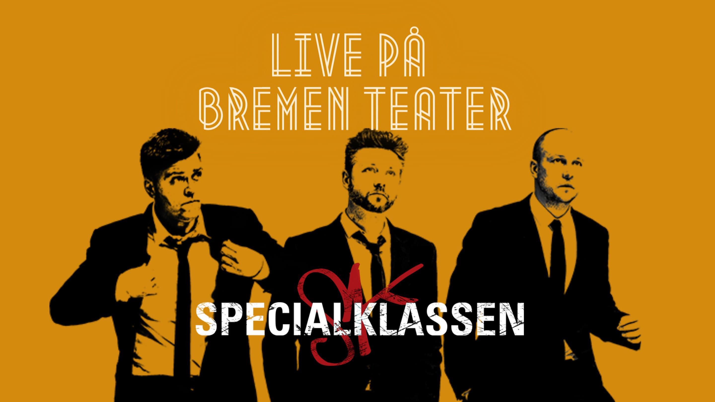 Specialklassen - Live På Bremen Teater backdrop