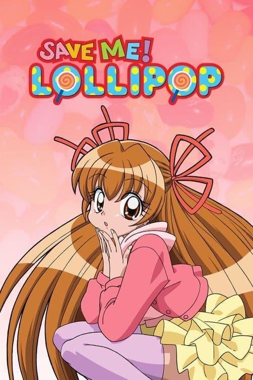 Save Me! Lollipop poster