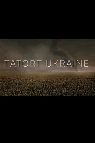 Tatort Ukraine poster
