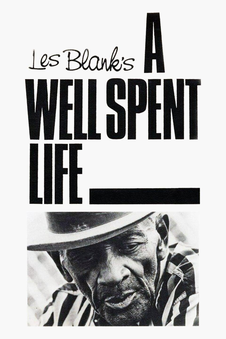 A Well Spent Life poster